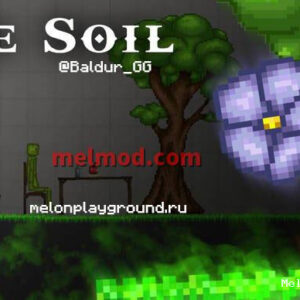 The Soil Mod for Melon playground