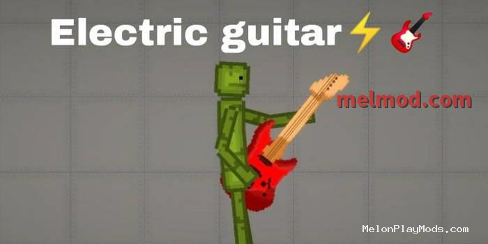 Electric guitar Mod for Melon playground