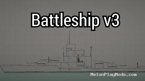 Battleship Mod for Melon playground