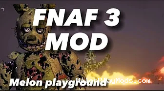 FNAF 3 Mod for Melon playground