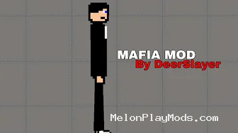 Mafia man Mod for Melon playground