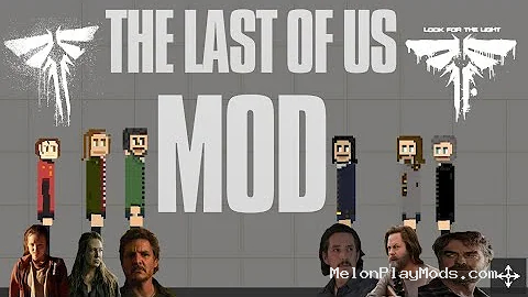 The Last Of Us Mod for Melon playground