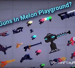 Secret Guns Mod for Melon playground