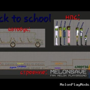 Back To School Pack Melon Playground Mod for Melon playground