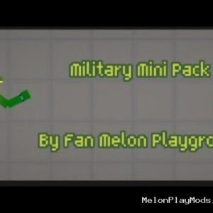 Military Mini Mod for Melon playground