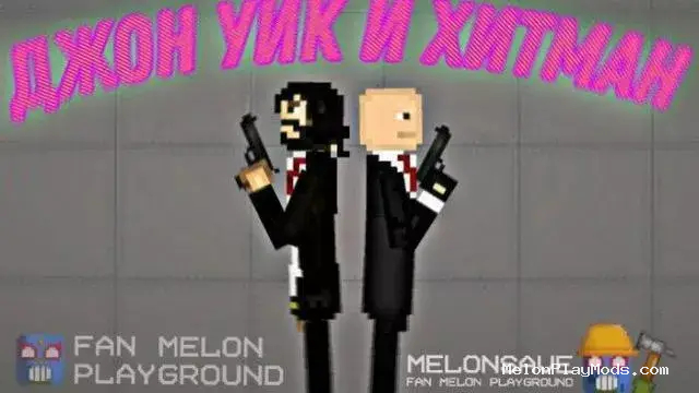 Hitman and John Wick(NPC) Mod for Melon playground