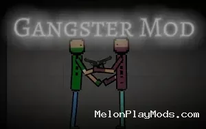 Gangster Mod for Melon playground