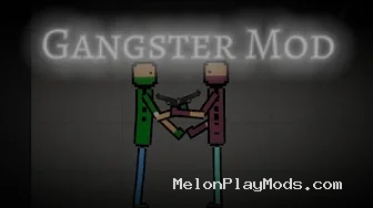 Gangster Mod for Melon Playground